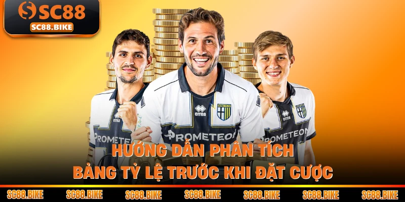 Hướng dẫn phân tích bảng tỷ lệ trước khi đặt cược