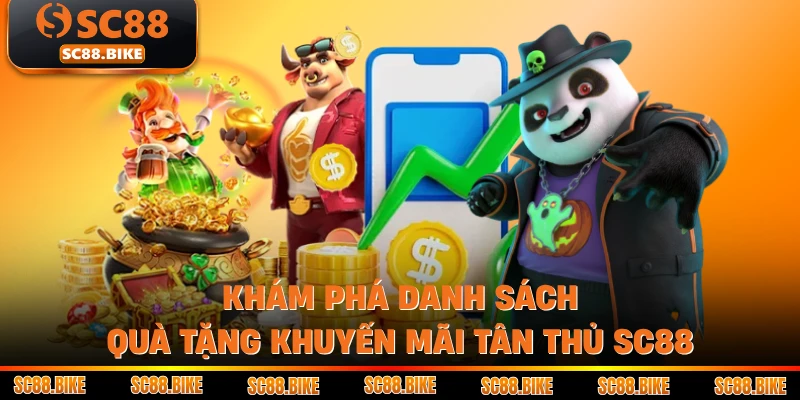 Khám phá danh sách quà tặng khuyến mãi tân thủ SC88