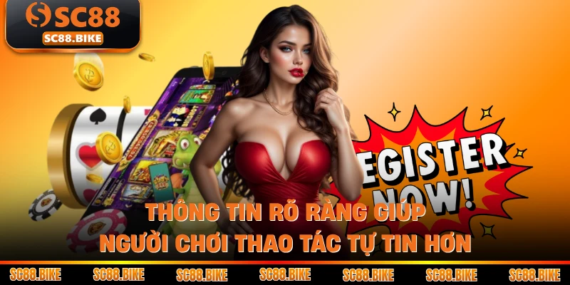 Thông tin rõ ràng giúp người chơi thao tác tự tin hơn